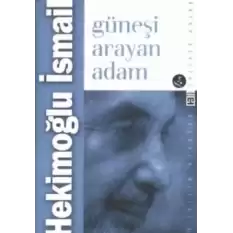 Güneşi Arayan Adam