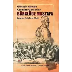 Güneşin Altında Çarmıha Gerilenler - Börklüce Mustafa