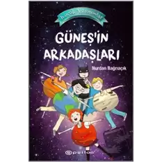 Güneş’in Arkadaşları - Küçük Astronomlar 3 (Ciltli)