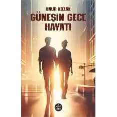 Güneşin Gece Hayatı