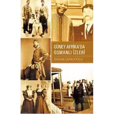 Güney Afrikada Osmanlı İzleri