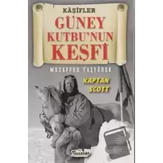 Güney Kutbunun Keşfi - Kaşifler