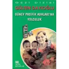 Güney Pasifik Adaları’na Yolculuk