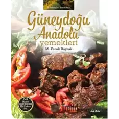 Güneydoğu Anadolu Yemekleri (Ciltli)