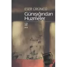 Günışığından Huzmeler