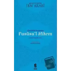 Günümüz İnsanına Fususu’l-Hikem