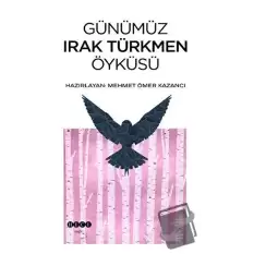 Günümüz Irak Türkmen Öyküsü