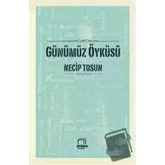 Günümüz Öyküsü