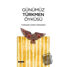 Günümüz Türkmen Öyküsü