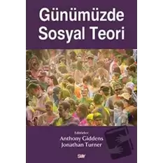 Günümüzde Sosyal Teori