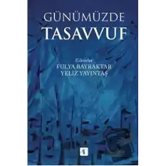 Günümüzde Tasavvuf