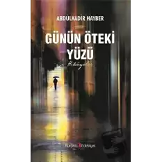 Günün Öteki Yüzü