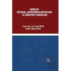 Güreşte Bilimsel Antrenman Metotları Ve Öğretim Teknikleri