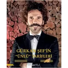 Gürkan Şefin Ünlü Tarifleri