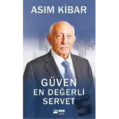 Güven En Değerli Servet