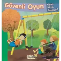 Güvenli Oyun - Oyun Alanı Emniyeti