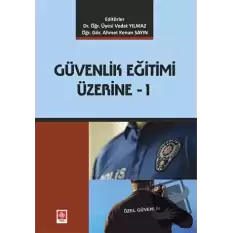 Güvenlik Eğitimi Üzerine - 1