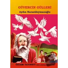 Güvercin Gülleri