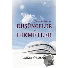 Güzel Bir Hayat İçin Düşünceler ve Hikmetler