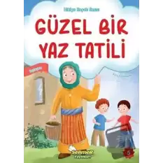 Güzel Bir Yaz Tatili