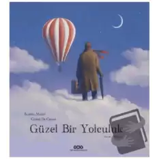 Güzel Bir Yolculuk