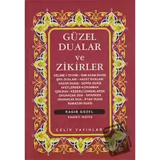 Güzel Dualar ve Zikirler