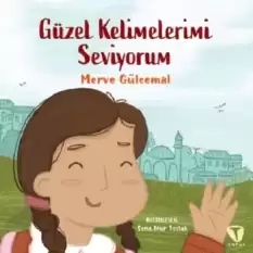 Güzel Kelimelerimi Seviyorum