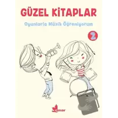 Güzel Kitaplar 2 Oyunlarla Müzik Öğreniyorum