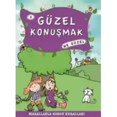 Güzel Konuşmak Ne Güzel