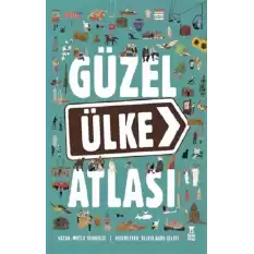 Güzel Ülke Atlası (Ciltli)