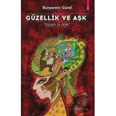 Güzellik ve Aşk