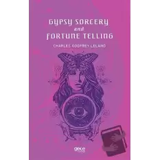 Gypsy Sorcery and Fortune Telling