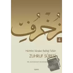 Ha-Mim Sureleri Belaği Tefsiri 4 - Zuhruf Suresi