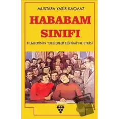 Hababam Sınıfı Filmlerinin Değerler Eğitimine Etkisi