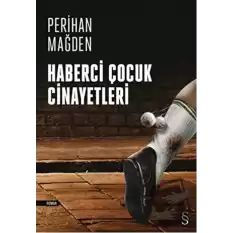 Haberci Çocuk Cinayetleri