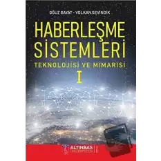 Haberleşme Sistemleri Teknolojisi ve Mimarisi 1