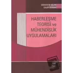 Haberleşme Teorisi ve Mühendislik Uygulamaları