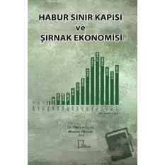 Habur Sınır Kapısı ve Şırnak Ekonomisi