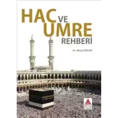 Hac ve Umre Rehberi