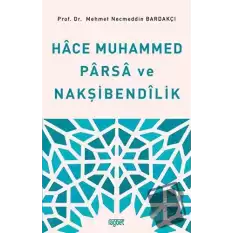 Hace Muhammed Parsa ve Nakşibendilik