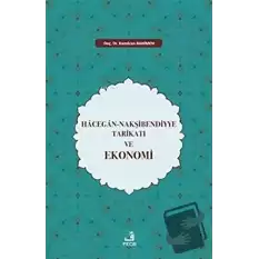 Hacegan-Nakşibendiyye Tarikatı ve Ekonomi