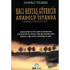 Hacı Bektaş Güvercin Anadolu İsyanda