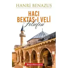 Hacı Bektaş-ı Veli Felsefesi