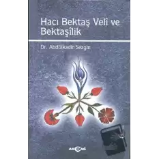 Hacı Bektaş Veli ve Bektaşilik