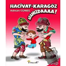 Hacivat - Karagöz Aramızdaaaa!