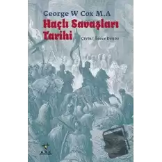 Haçlı Savaşları Tarihi