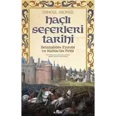 Haçlı Seferleri Tarihi