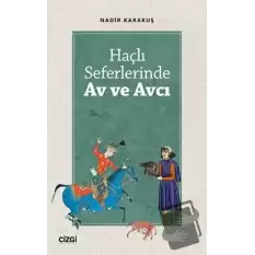 Haçlı Seferlerinde Av ve Avcı