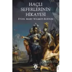 Haçlı Seferlerinin Hikayesi