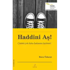 Haddini Aş!